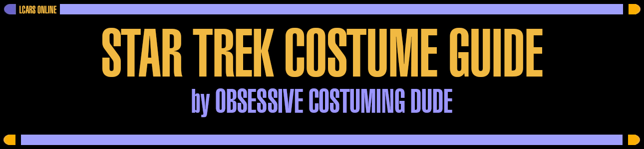 Star Trek Costume Guide - Obsessive Costuming Dude