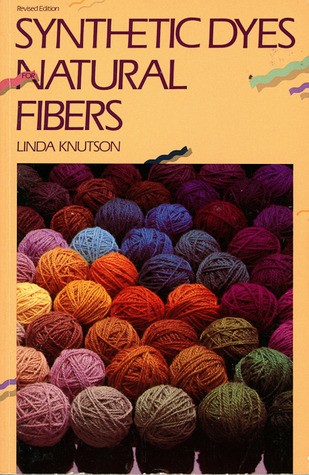 Synthetic Dyes for Natural Fibers (Linda Knutson) - Star Trek Costume Guide