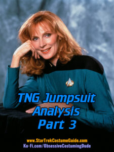 TNG jumpsuit analysis, part 3 - Star Trek Costume Guide